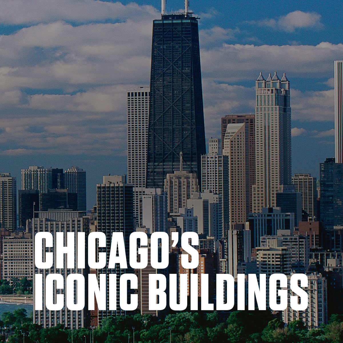 The iconic buildings of Chicago, Illinois | 360 CHICAGO